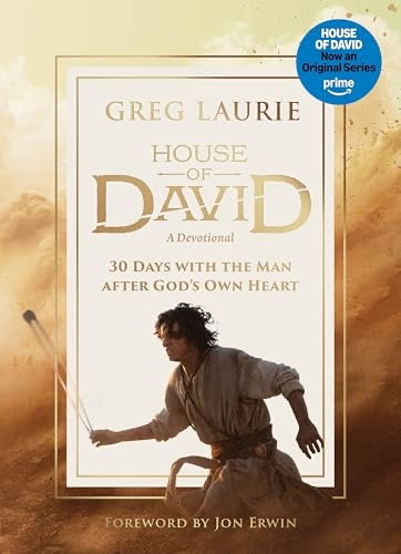 House of David (A Devotional): 30 Days with the Man after God’s Own Heart
