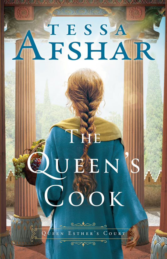 The Queen's Cook by Tessa Afshar