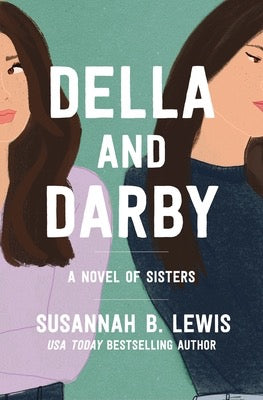 Della And Darby by Susannah B. Lewis