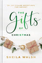 The Gifts of Christmas: 25 Joy-Filled Devotions for Advent | A Daily Devotional and Christmas Gift Book