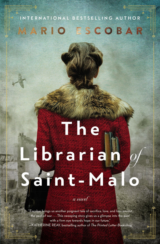 The Librarian Of Saint-Malo by Mario Escobar