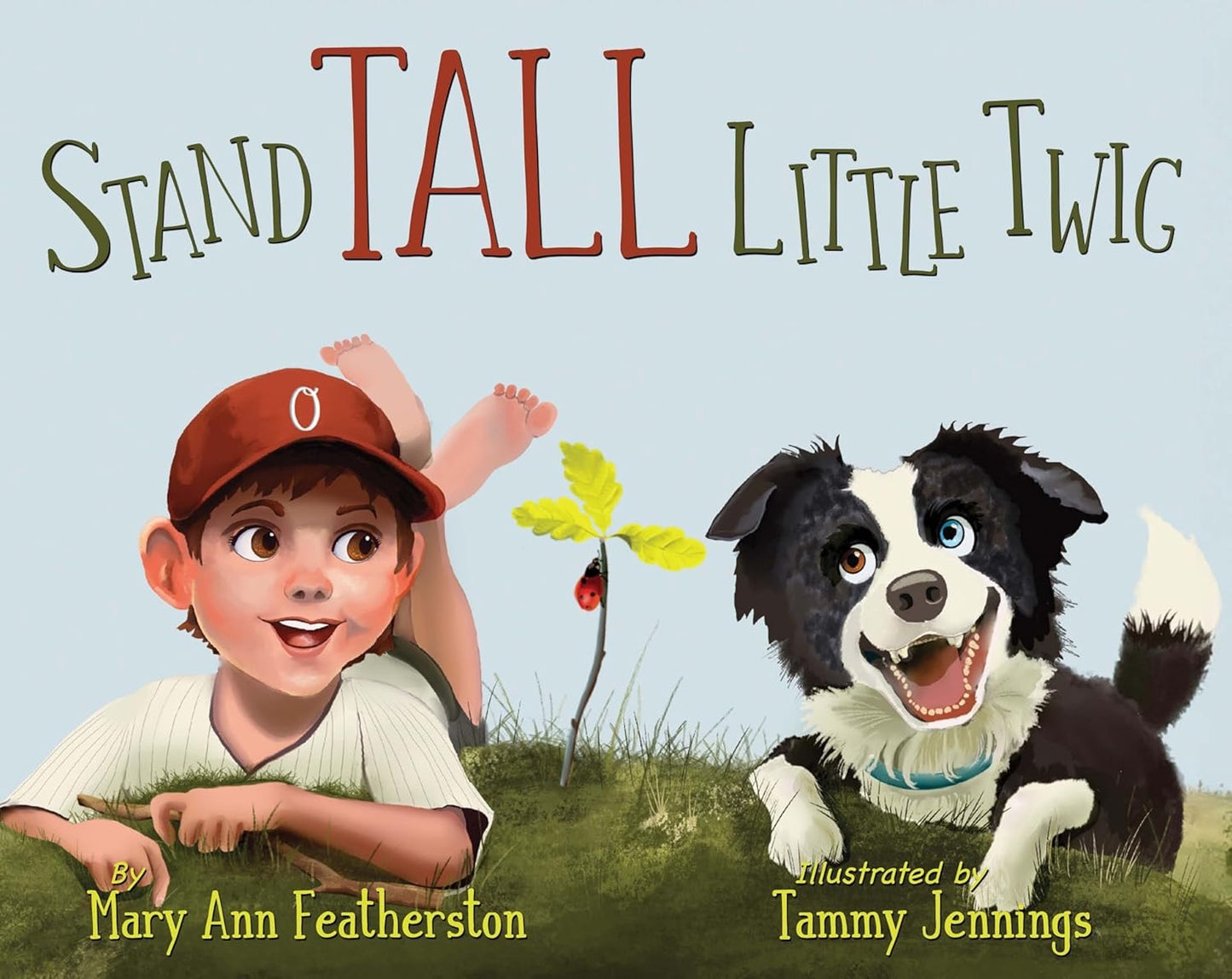 Stand Tall Little Twig by Mary Ann Featherston