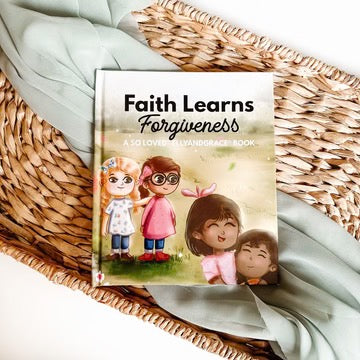 "FAITH LEARNS FORGIVENESS" BOOK