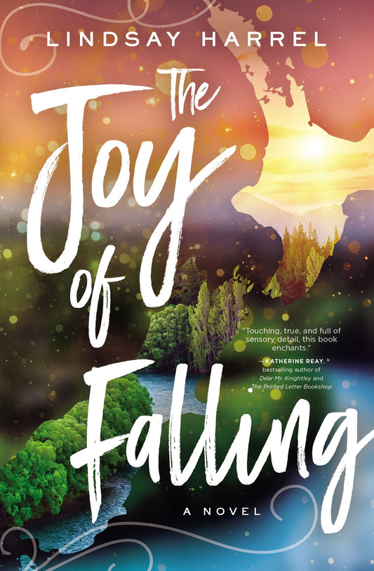 The Joy Of Falling by Lindsay Harrel