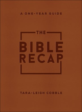 The Bible Recap -A One-Year Guide to Reading and Understanding the Entire Bible, Deluxe Edition - Brown Imitation Leather