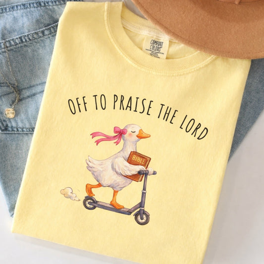 Off To Praise The Lord Goose Shirt