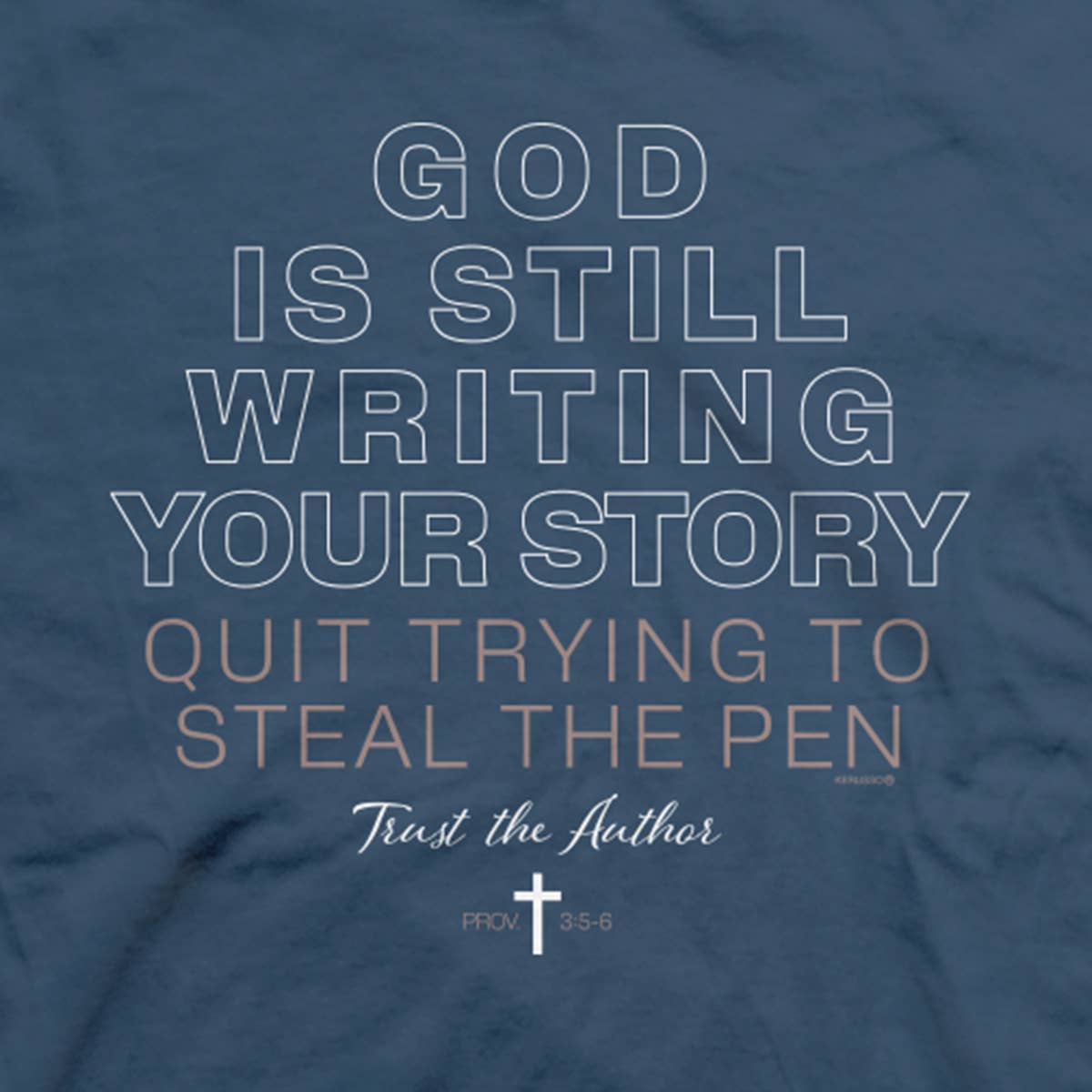 Kerusso Christian T-Shirt Your Story