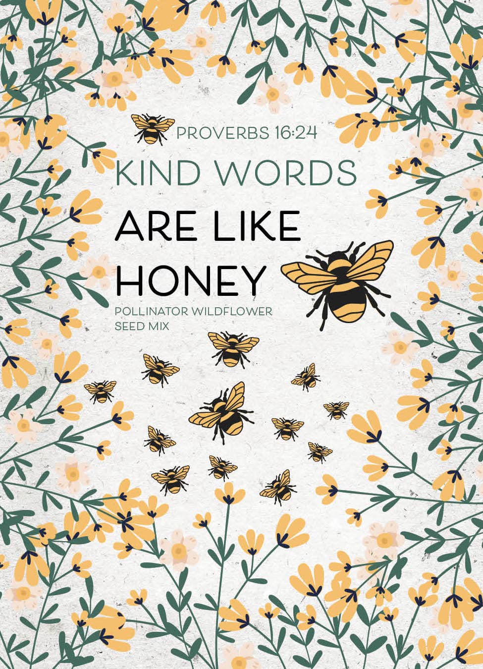 Kind Words Are Like Honey - Pollinator Wildflower Mix Seed Packets