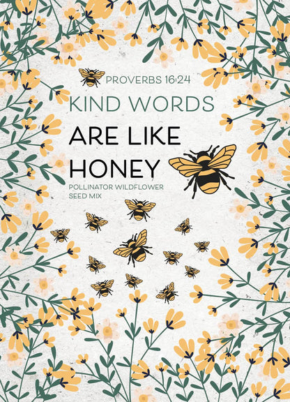 Kind Words Are Like Honey - Pollinator Wildflower Mix Seed Packets