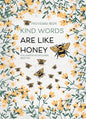 Kind Words Are Like Honey - Pollinator Wildflower Mix Seed Packets