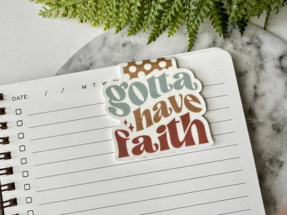 Gotta Have Faith - Magnetic Bookmark (~3.0 x 2.0 in)