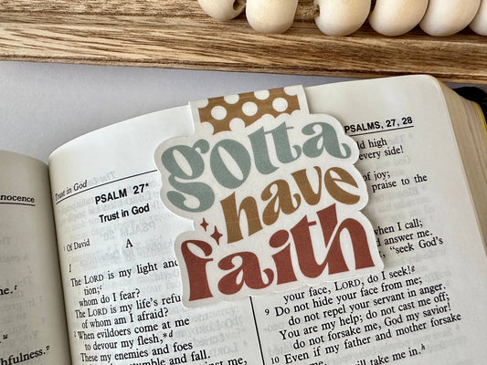 Gotta Have Faith - Magnetic Bookmark (~3.0 x 2.0 in)