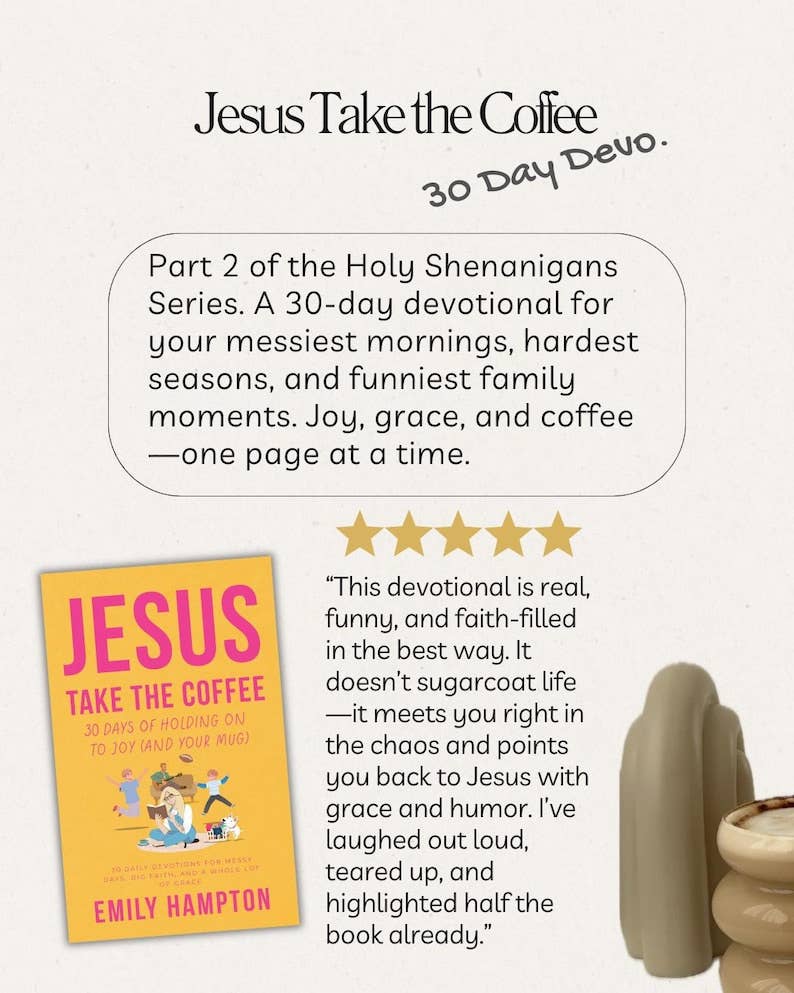 Jesus Take the Coffee | 30-Day Christian Devotional