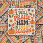 DS 3278 - I will praise him in every season Die Cut sticker