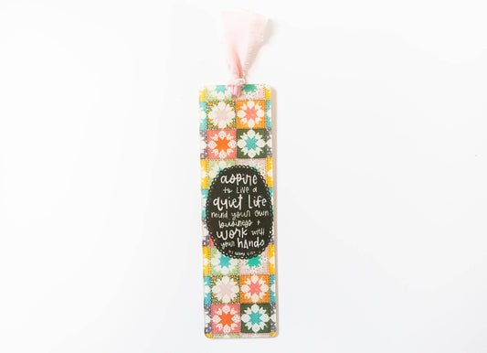 Holy Heritage Quilt 1 Thessalonians 4:11 Acrylic Bookmark