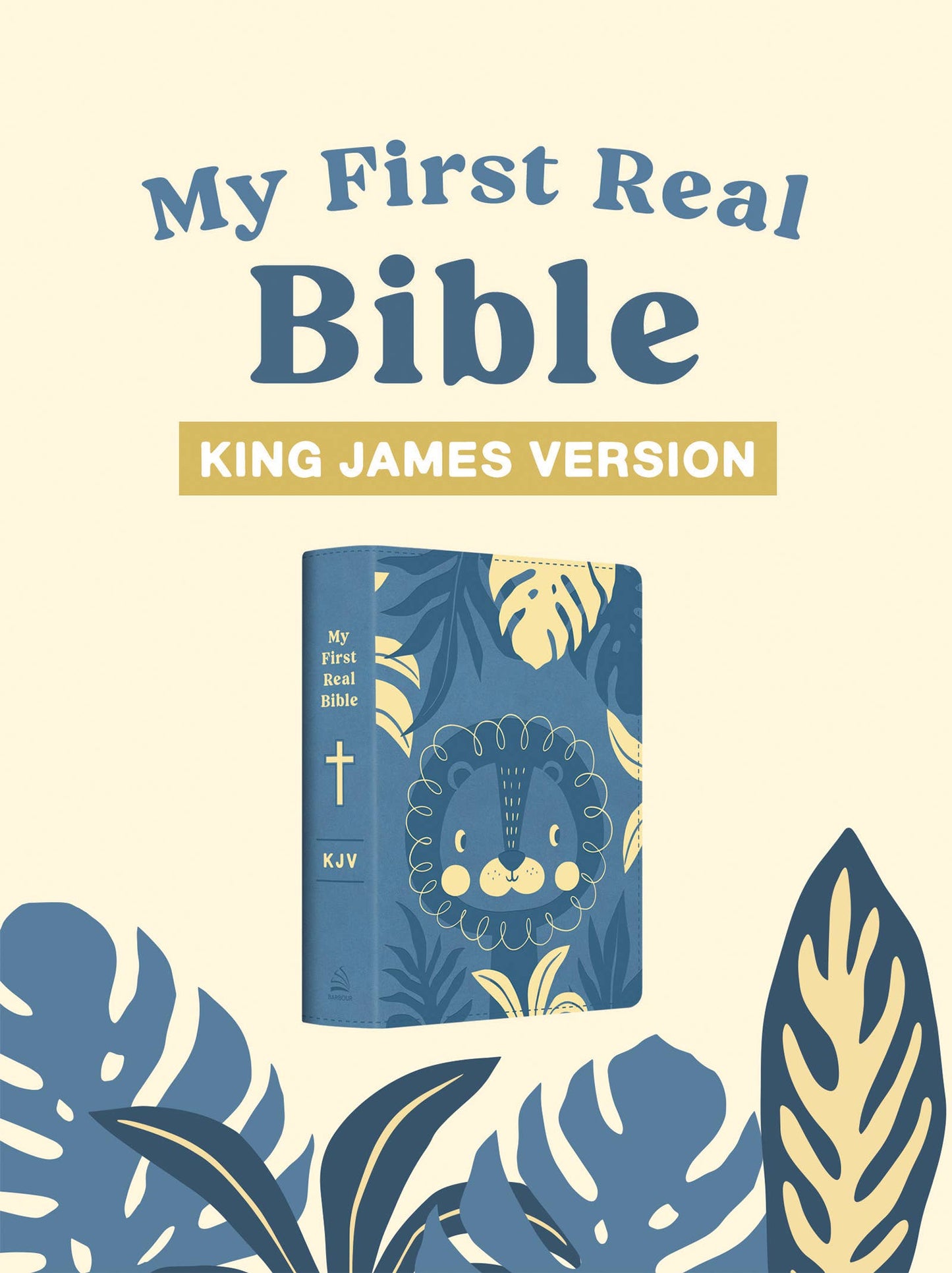 My First Real Bible (boys' cover) : King James Version