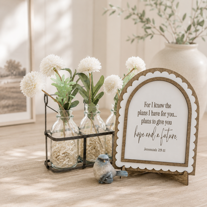 For I Know the Plans I Have For You | Jeremiah 29:11 | Scalloped Wood Arch Sign