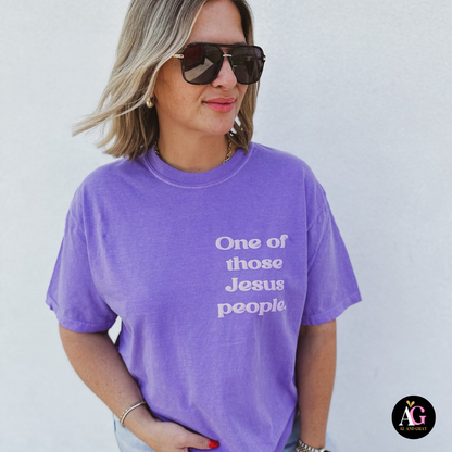 One of Those Jesus People Tee