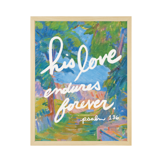 Faith Collection Wall Art His Love Endures 11x14